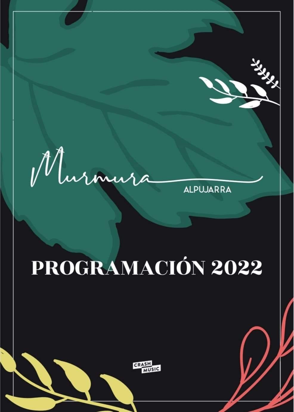 Festival Murmura Alpujarra. 20, 21 &  22 Mayo 2022